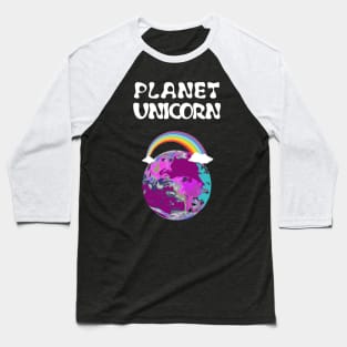 Planet Unicorn Baseball T-Shirt